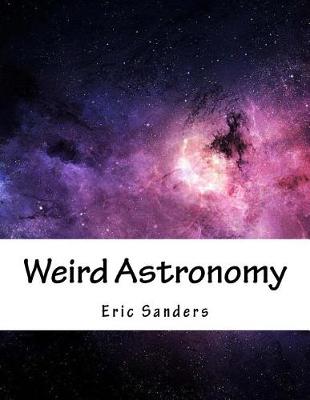 Book cover for Weird Astronomy