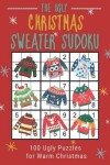 Book cover for The Ugly Christmas Sweater Sudoku