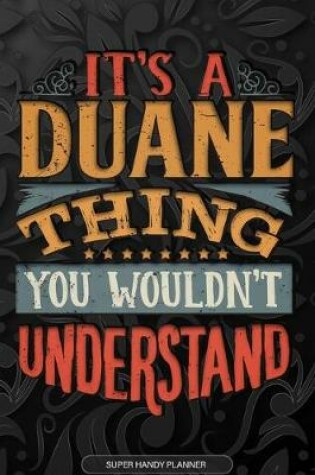 Cover of It's A Duane Thing You Wouldn't Understand