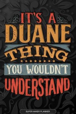 Book cover for It's A Duane Thing You Wouldn't Understand