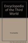 Book cover for Encyclopedia of the Third World