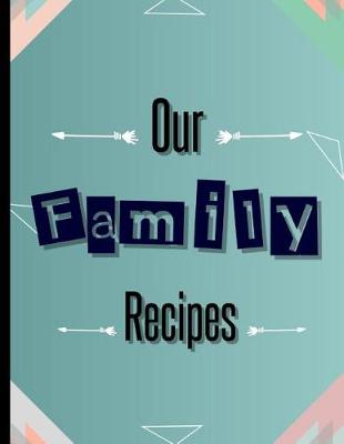 Book cover for Our Family Recipes