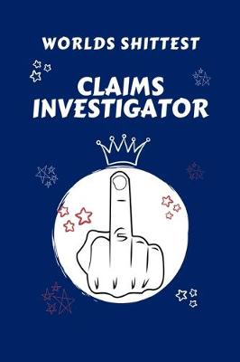 Book cover for Worlds Shittest Claims Investigator