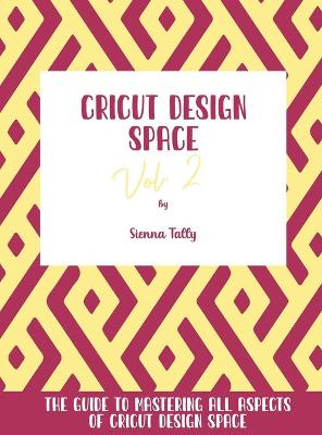 Book cover for Cricut Design Space Vol.2