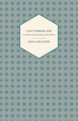 Book cover for Cass Timberlane - A Novel Of Husbands And Wives