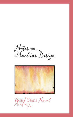 Book cover for Notes on Machine Design