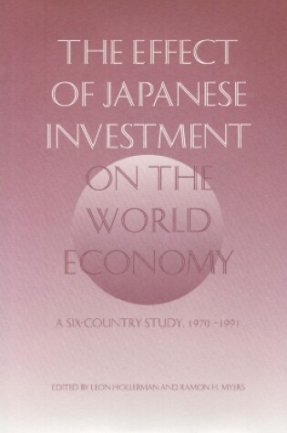 Cover of The Effect of Japanese Investment on the World Economy