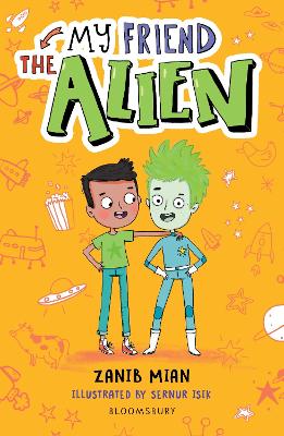 Book cover for My Friend the Alien: A Bloomsbury Reader