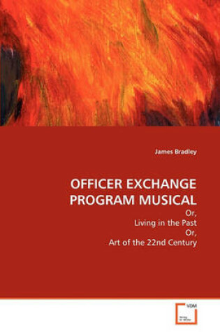 Cover of Officer Exchange Program Musical