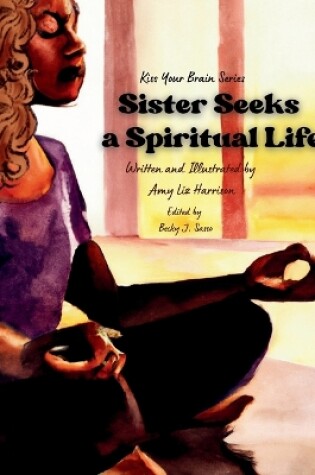 Cover of Sister Seeks a Spiritual Life