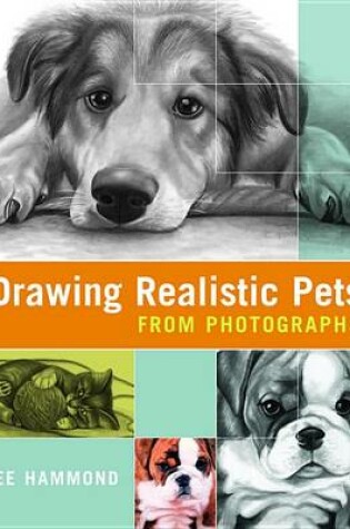 Cover of Drawing Realistic Pets from Photographs