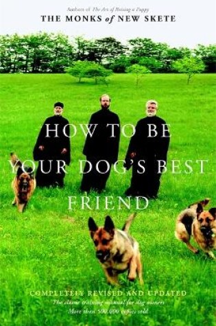 Cover of How To Be Your Dog's Best Friend