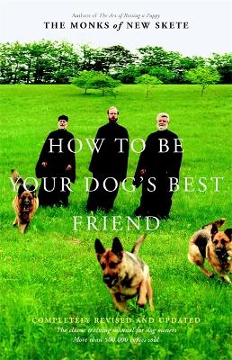 Book cover for How To Be Your Dog's Best Friend