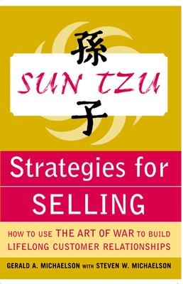 Book cover for Sun Tzu Strategies for Selling: How to Use The Art of War to Build Lifelong Customer Relationships