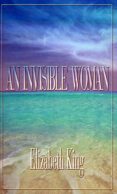 Book cover for An Invisible Woman