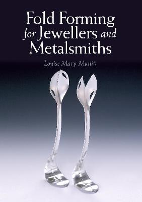 Book cover for Fold Forming for Jewellers and Metalsmiths