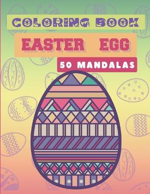 Book cover for Coloring Book - Easter Egg - 50 Mandalas