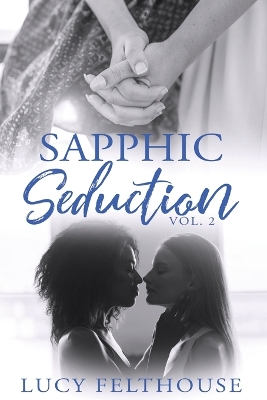 Book cover for Sapphic Seduction Vol 2