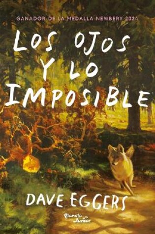 Cover of Los Ojos Y Lo Imposible / The Eyes and the Impossible