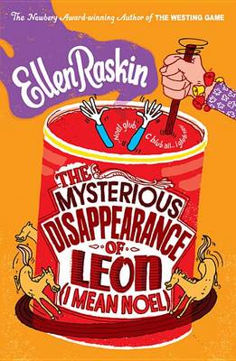 Book cover for The Mysterious Disappearence of Leon (I Mean Noel)