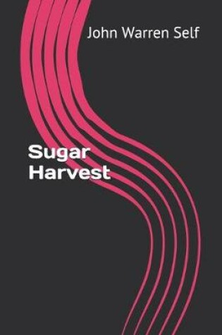 Cover of Sugar Harvest 2nd Edition