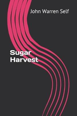 Book cover for Sugar Harvest 2nd Edition