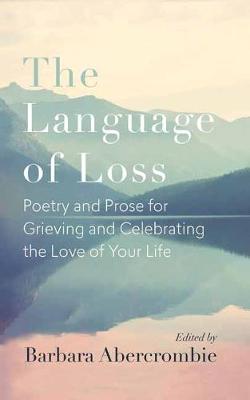 Book cover for The Language of Loss