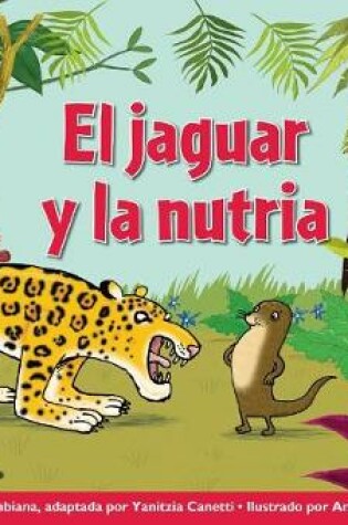 Cover of El Jaguar y La Nutria
