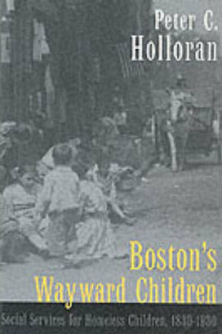 Cover of Boston's Wayward Children