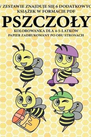 Cover of Kolorowanka dla 4-5-latków (Pszczoly)