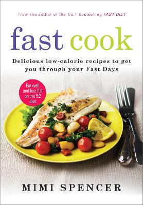 Book cover for Fast Cook: Easy New Recipes to Get You Through Your Fast Days