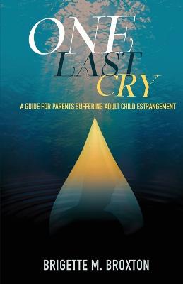 Cover of One Last Cry