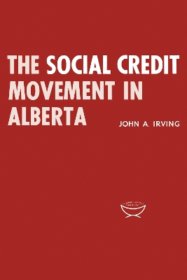 Cover of The Social Credit Movement in Alberta