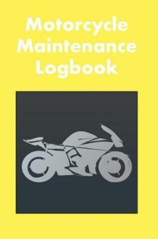 Cover of Motorcycle Maintenance Logbook