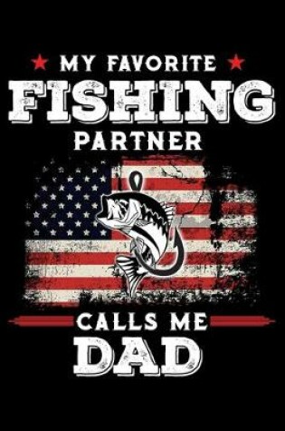 Cover of My Favorite Fishing Partner Calls Me Dad