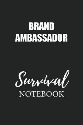 Book cover for Brand Ambassador Survival Notebook