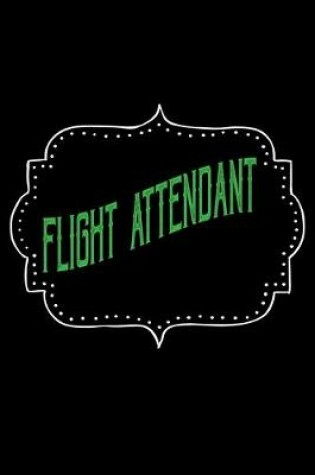 Cover of Flight attendant