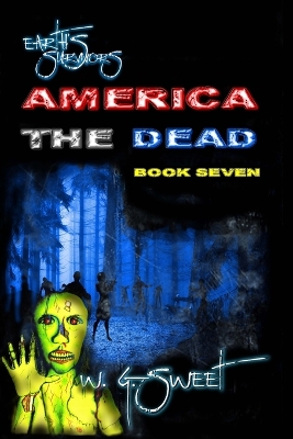 Book cover for Earth's Survivors America The Dead Book Seven