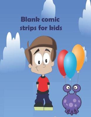 Book cover for Blank Comic Strips for Kids