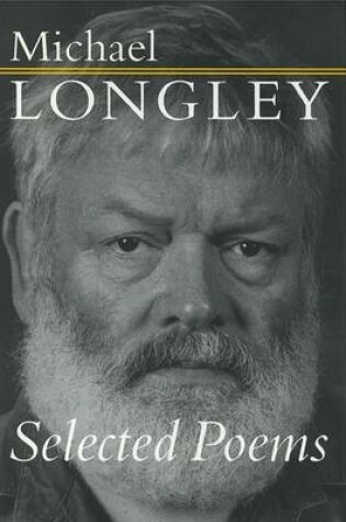 Cover of Selected Poems Michael Longley