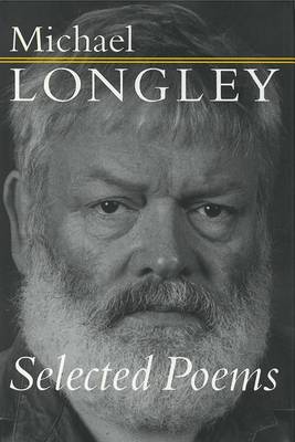 Book cover for Selected Poems Michael Longley