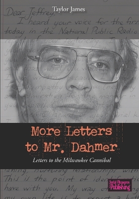 Book cover for More Letters to Mr. Dahmer