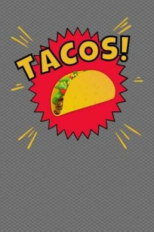 Cover of Tacos Notebook - College Ruled