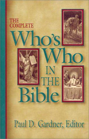 Book cover for The Complete Who's Who in the Bible