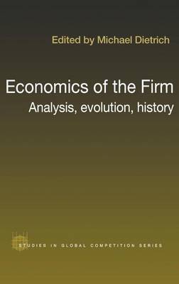 Book cover for Economics of the Firm: Analysis, Evolution, History