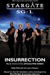 Book cover for STARGATE SG-1 Insurrection (Apocalypse book 3)