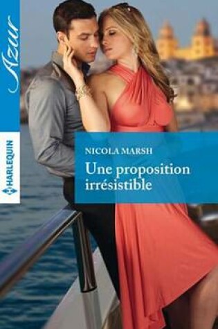 Cover of Une Proposition Irresistible