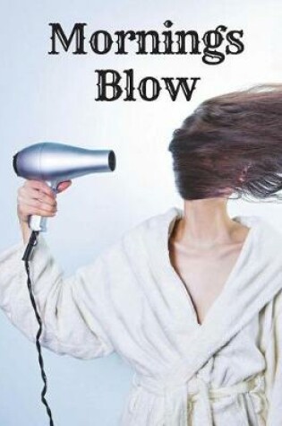 Cover of Mornings Blow