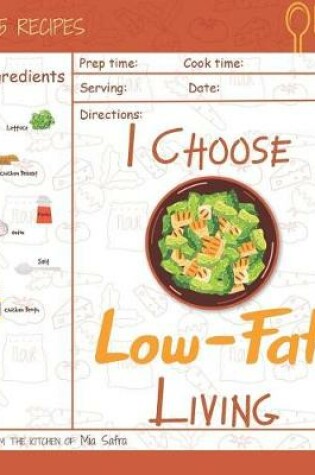 Cover of I Choose Low-Fat Living