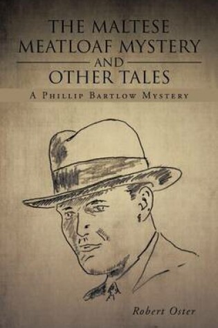 Cover of The Maltese Meatloaf Mystery and Other Tales